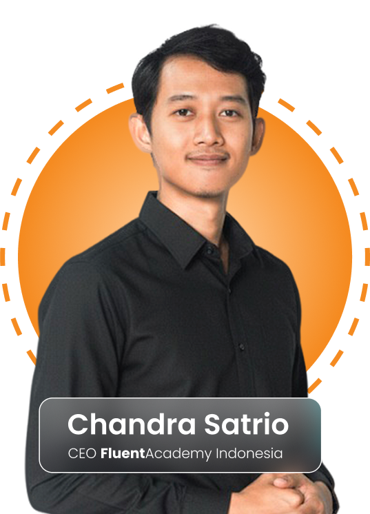 Chandra Satrio - Founder Fluent Academy Indonesia